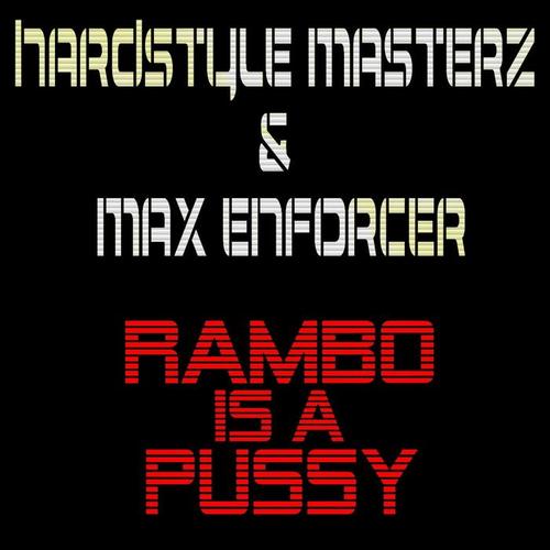 Rambo is a Pussy (Explicit)