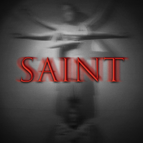 Saint (Explicit)