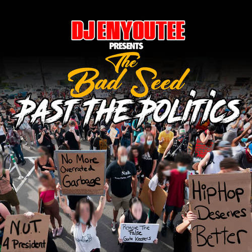 Past the Politics (Explicit)