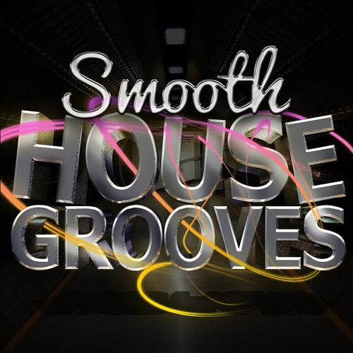 Smooth House Grooves