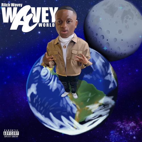 Wavey World (Explicit)