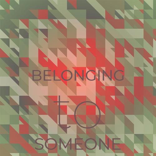 Belonging to Someone