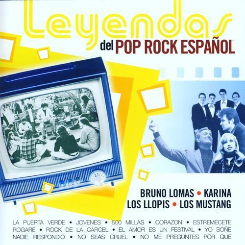 Leyendas Del Pop Rock Espa?Ol Vol. 7 (Spanish Pop Rock Legends)