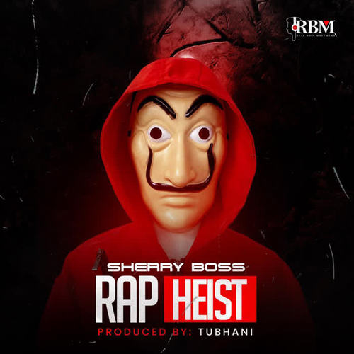 Rap Heist (Explicit)