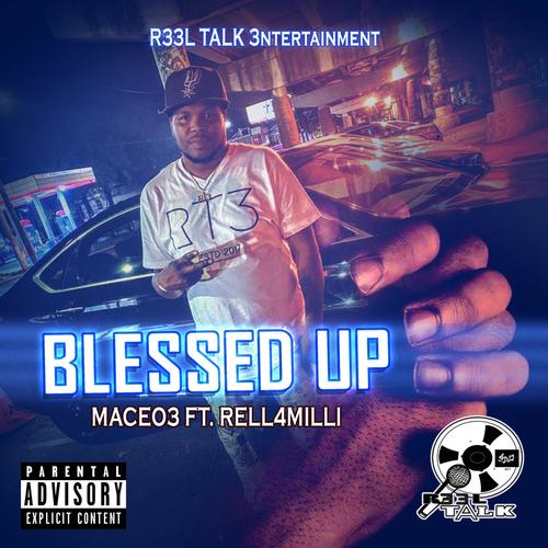 Blessed Up (feat. Rell4Milli) [Explicit]