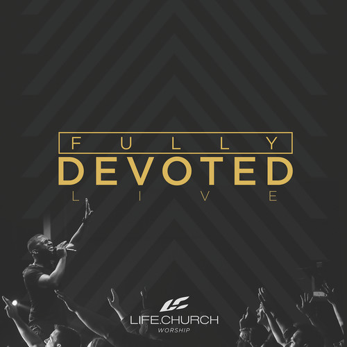 Fully Devoted (Live)