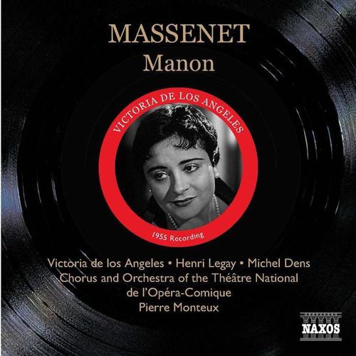 MASSENET: Manon (los Angeles, Legay, Monteux) [1955]