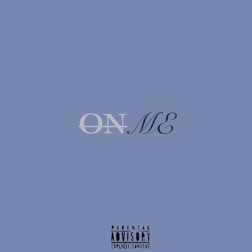 On Me (Explicit)