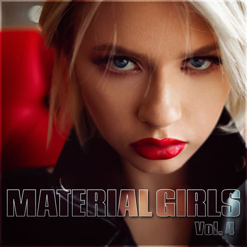 Material Girls Vol. 4