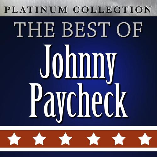 The Best of Johnny Paycheck