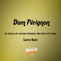 Dom Pérignon (Explicit)