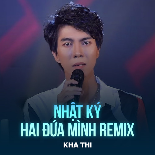 Nhật Ký Hai Đứa Mình (Remix)