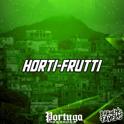 Horti-Frutti (Explicit)
