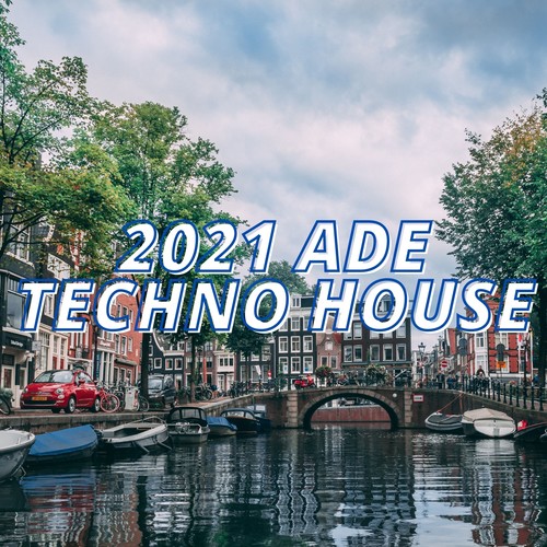 2021 Ade Techno House