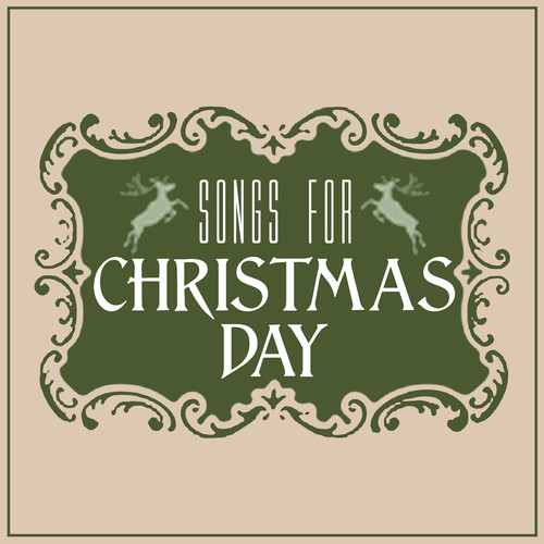 Songs for Christmas Day