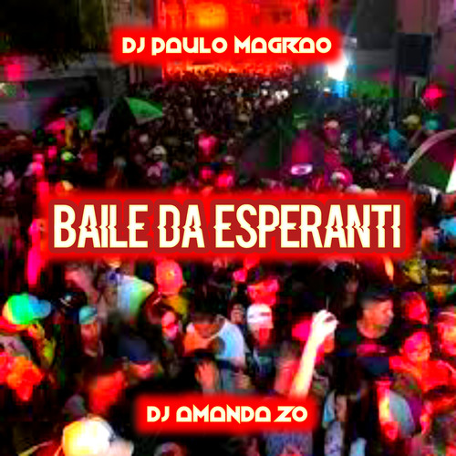 BAILE DA ESPERANTI (Explicit)