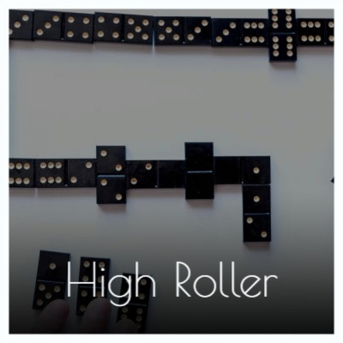 High Roller