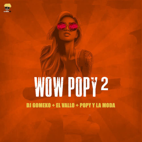 Wow Popy 2 (Explicit)