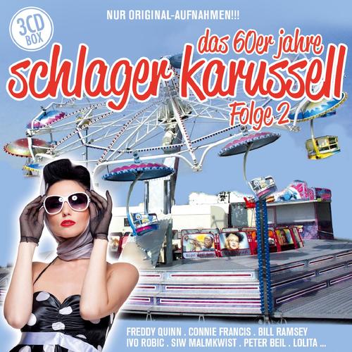 Das 60er Jahre Schlager Karussell Vol. 2