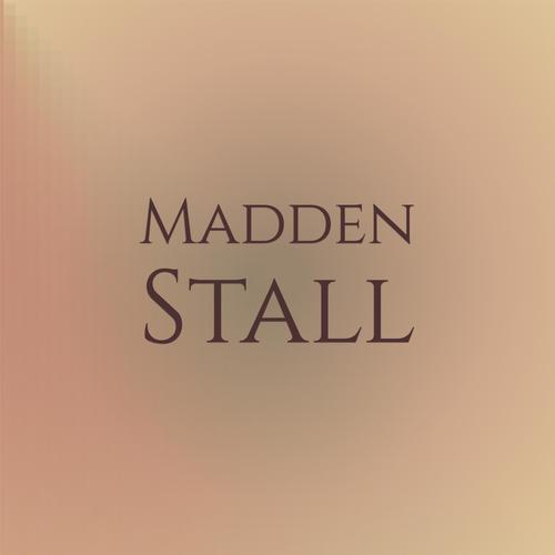 Madden Stall