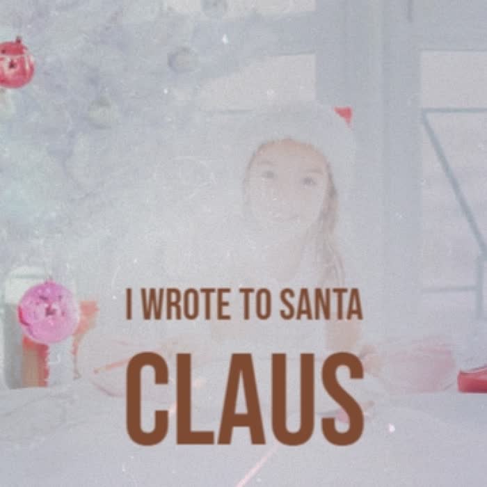 I Wrote to Santa Claus