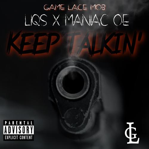 Keep Talkin' (feat. Maniac OE) [Explicit]