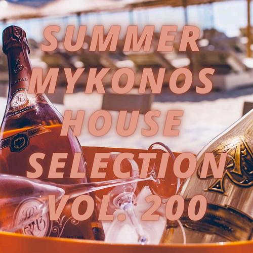 Summer Mikonos House Selection Vol.200