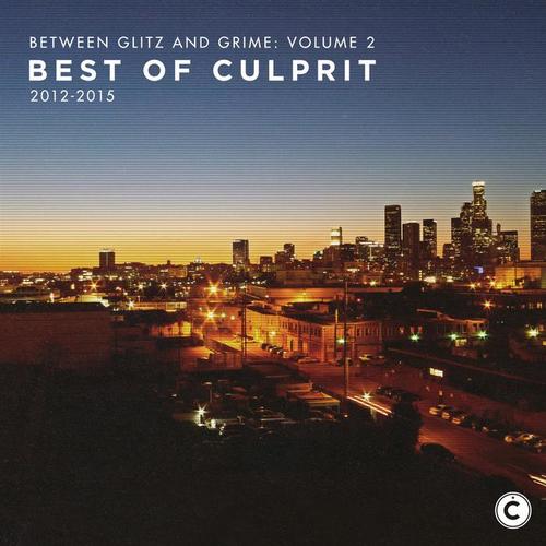 Between the Glitz and Grime, vol. 2: Culprit's Best