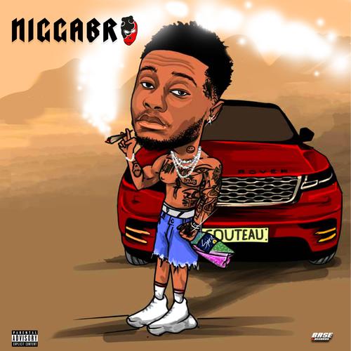 Niggabro (Explicit)