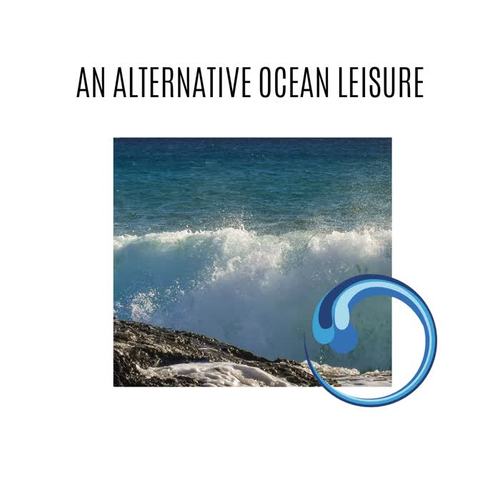An Alternative Ocean Leisure