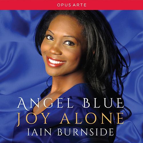 Vocal Recital: Blue, Angel - GERSHWIN, G. / HEGGIE, J. / LISZT, F. / LUNA, P. / ADOLPHE, B. / CYMBALA, C. (Joy Alone)