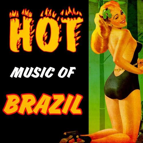 Hot Music of Brazil