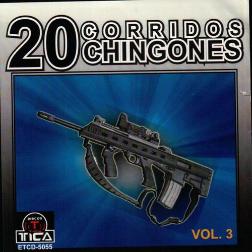 20 Corridos Chingones vol.3