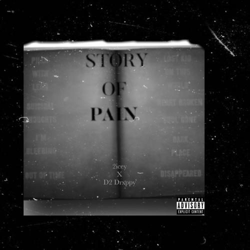 Story Of Pain (Explicit)