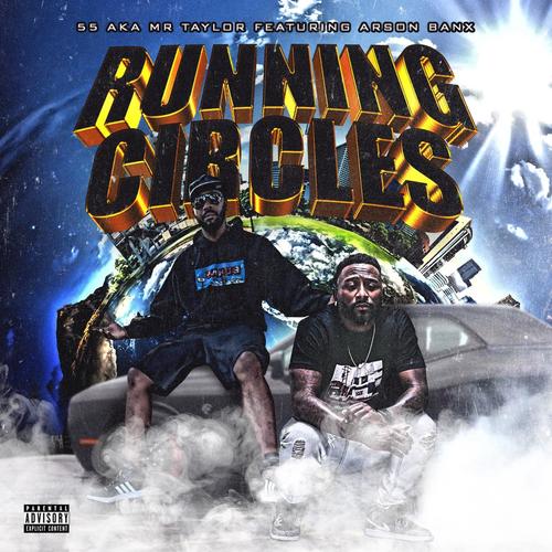 Running Circles (feat. Arson Banx) [Explicit]