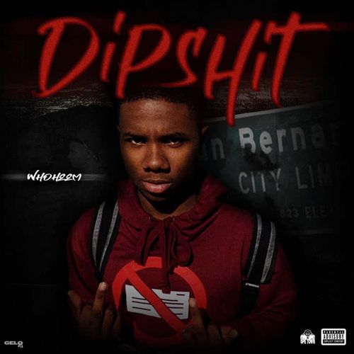 DipShit (Explicit)