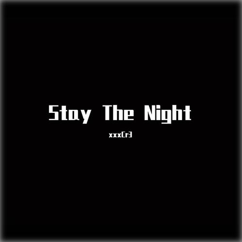 Stay The Night