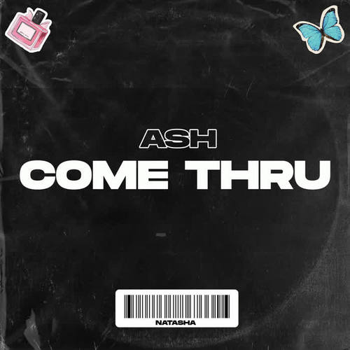 COME THRU (Explicit)