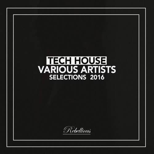 Tech House Selections 2016