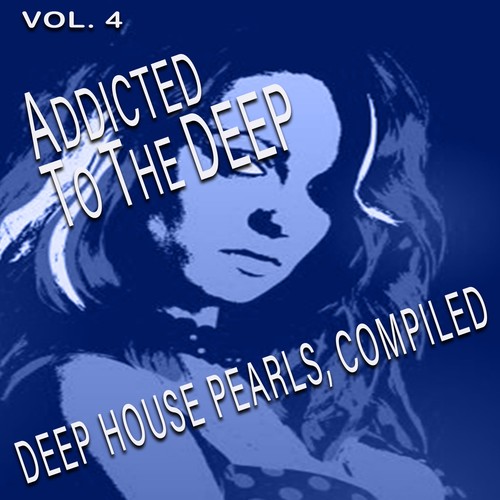 Addicted to the Deep, Vol. 4