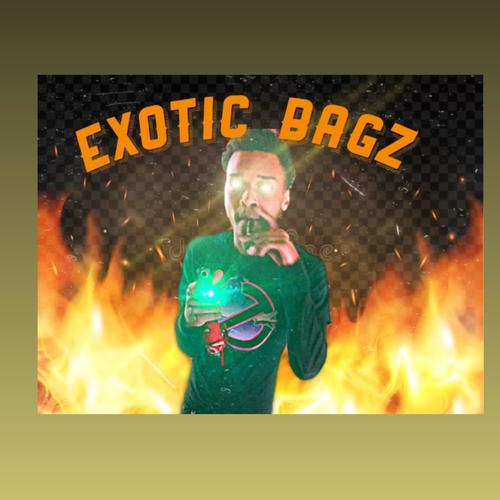 Exotic Bagz (Explicit)