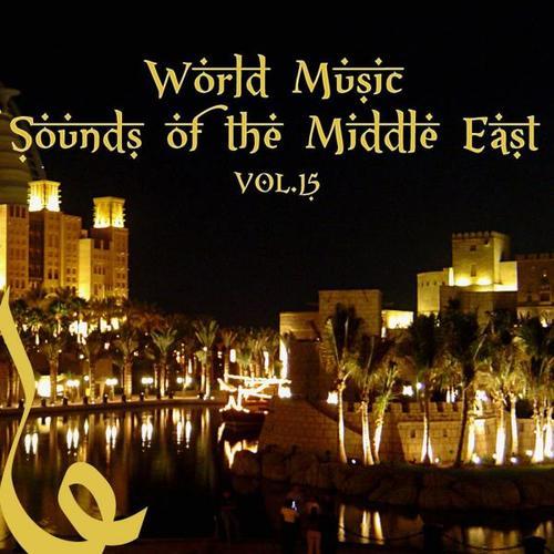 World Music: Sounds Of The Middle East, Vol. 15