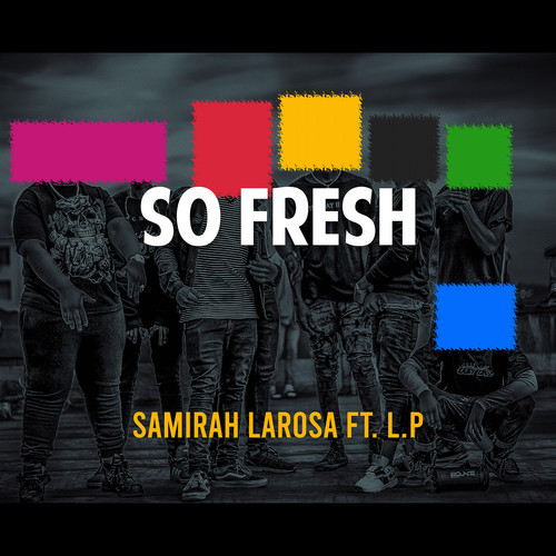 So Fresh (Explicit)