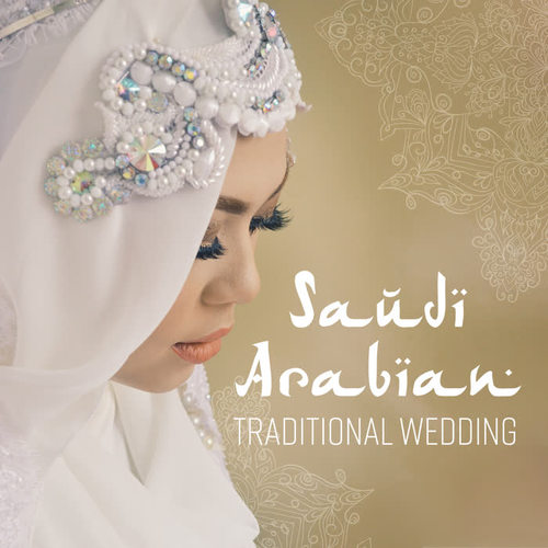 Saudi Arabian Traditional Wedding