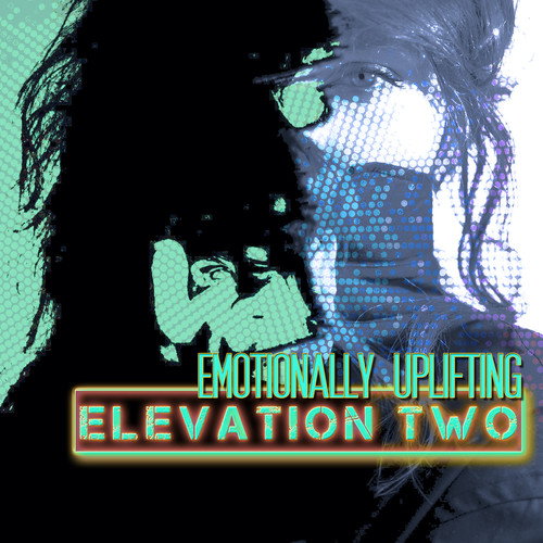 Elevation Two: Emotionally Uplifting