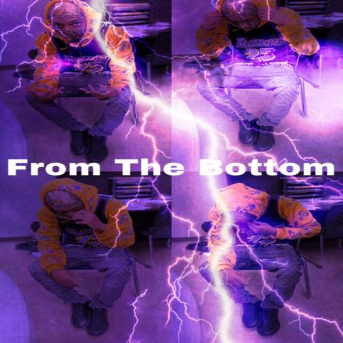 From The Bottom (Explicit)