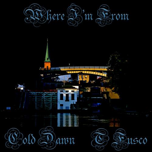 Where Im From (feat. T Fusco) [Explicit]