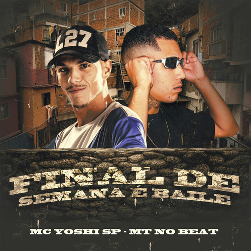 Final de Semana é Baile (Explicit)