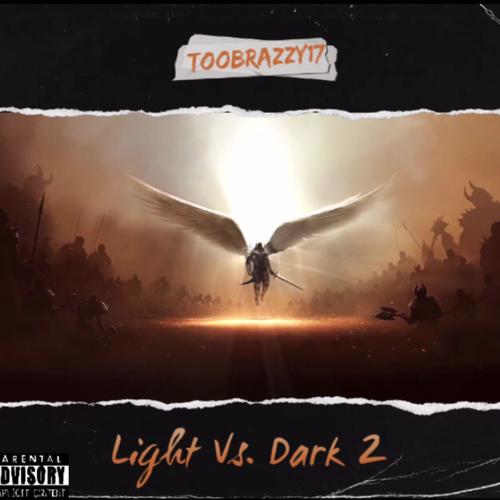 Light Vs. Dark 2 (Explicit)