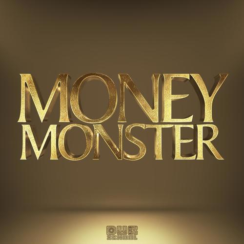 Money Monster Riddim (Explicit)